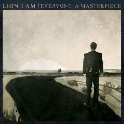 Lion I Am : Everyone a Masterpiece